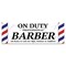 Signmission On Duty Professional Barber Banner Concession Stand Food Truck Single Sided B-72-30122 - alternate 1